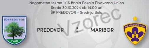 Vabilo na tekmo PREDDVOR : MARIBOR